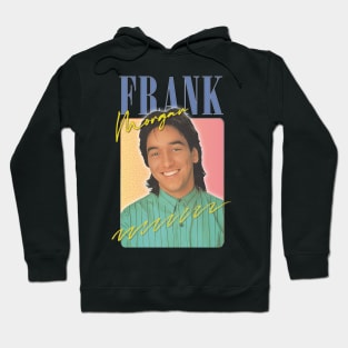 Frank Morgan - Home & Away - 80s Aesthetic Fan Art Hoodie